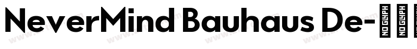 NeverMind Bauhaus De字体转换